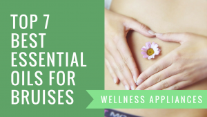 Read more about the article Top 7 Best Essential Oils for Bruises