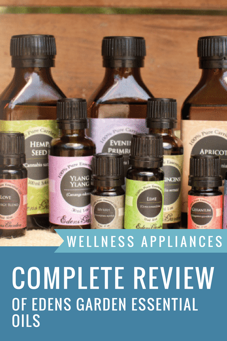 Edens Garden Essential Oils Review – Wellness Appliances