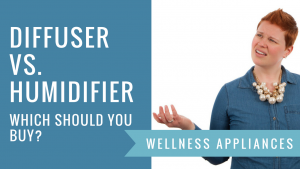 Diffuser vs. Humidifier – Which Should You Buy?
